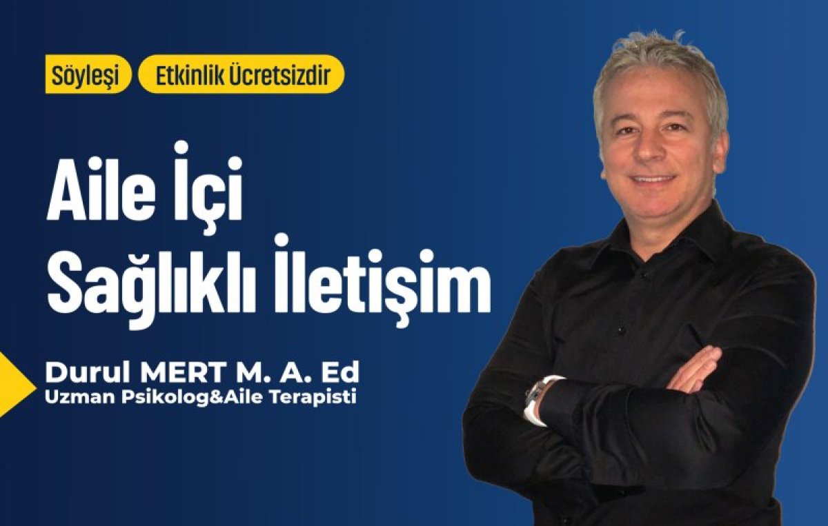 Sapanca’da “Aile İçi Sağlıklı İletişim” Söyleşisine Davet